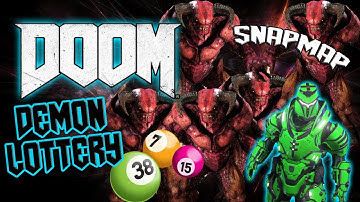 11) Demon Lottery | DOOM Snapmap Gameplay [SnapMap Monday]