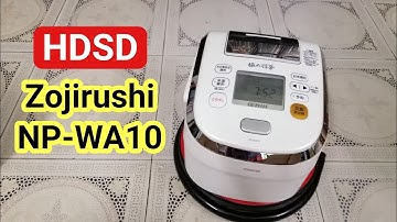 HDSD nồi cơm Zojirushi NP-WA10 | Voi ma mút | 0985851342