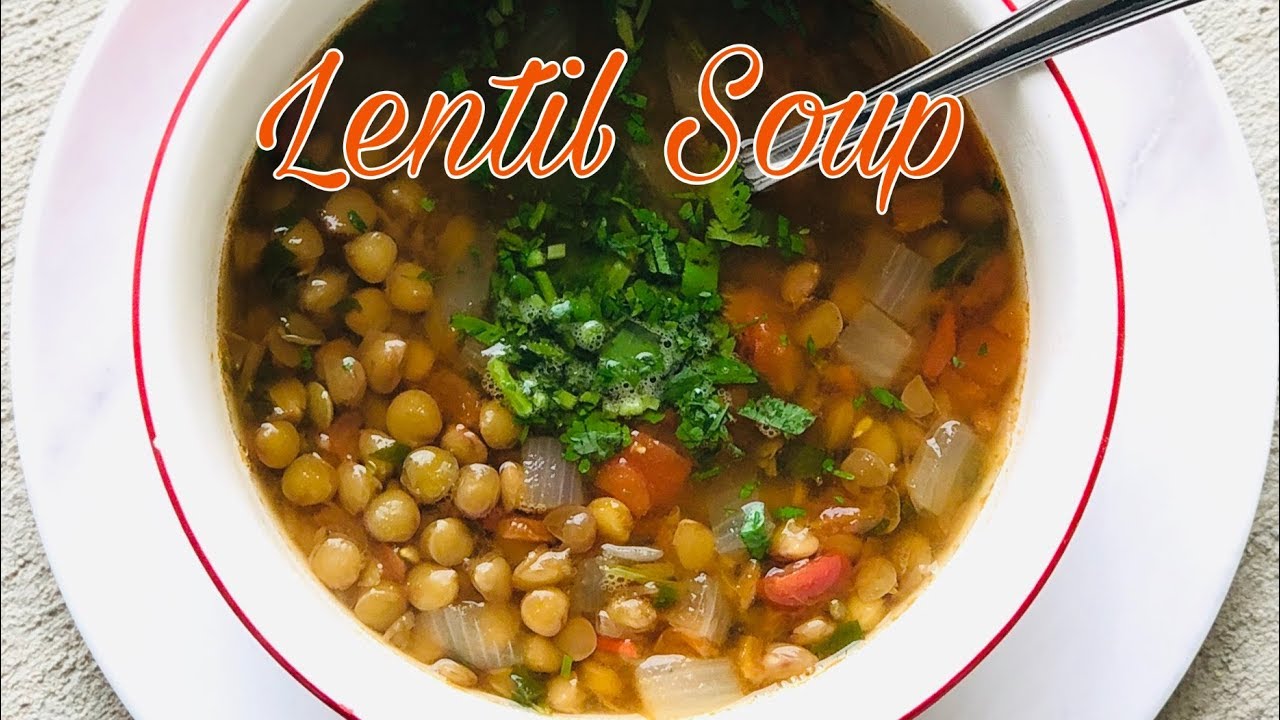Easy Lentil Soup / Anahid Trejo - YouTube