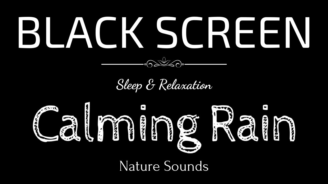 Calming Rain Sounds for Sleeping BLACK SCREEN | Sleep and Relaxation | Dark Screen Nature Sounds
