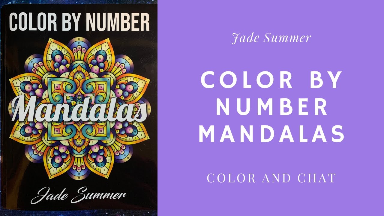 Color by Number Mandalas by Jade Summer - Color and Chat