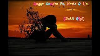 SAKIT GIGI - Angga Candra Ft Mario G Klau Cover (cover)