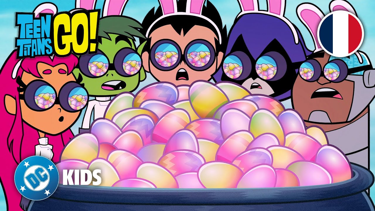 L'œuf-orie de Pâques ! 🐰 | #TeenTitansGo! en Français 🇫🇷 | @DCKidsFrançais​