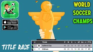 World Soccer Champs 2022 - Gameplay Walkthrough Part 21 - English Fourth Division (Android, iOS) screenshot 4