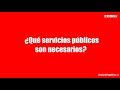 Qué servicios públicos son necesarios