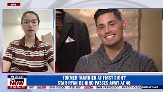 Former Married at First Sight Star Ryan De Nino Passes Away at 40