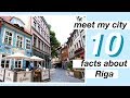 Meet my city  10 facts about riga latvia