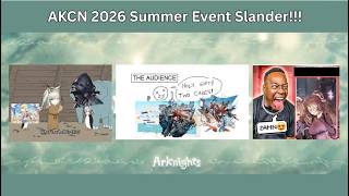 Arknights CN 2026 Summer Slanders