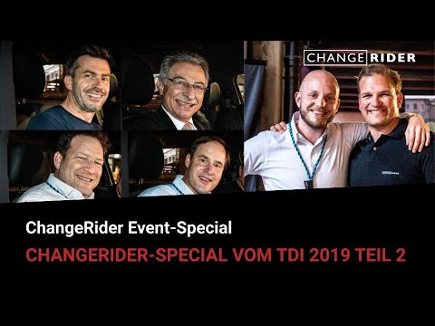 #34 ChangeRider-Special vom TDI 2019 Teil 2