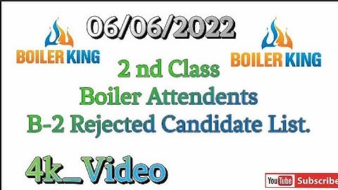 2 nd Class Boiler Attendents B-2 Rejected Candidate List.