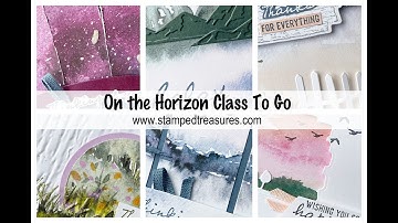 On the Horizon Class To Go