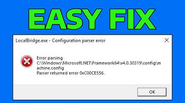 How To Fix Error Parsing Parser Returned Error 0xc00ce556
