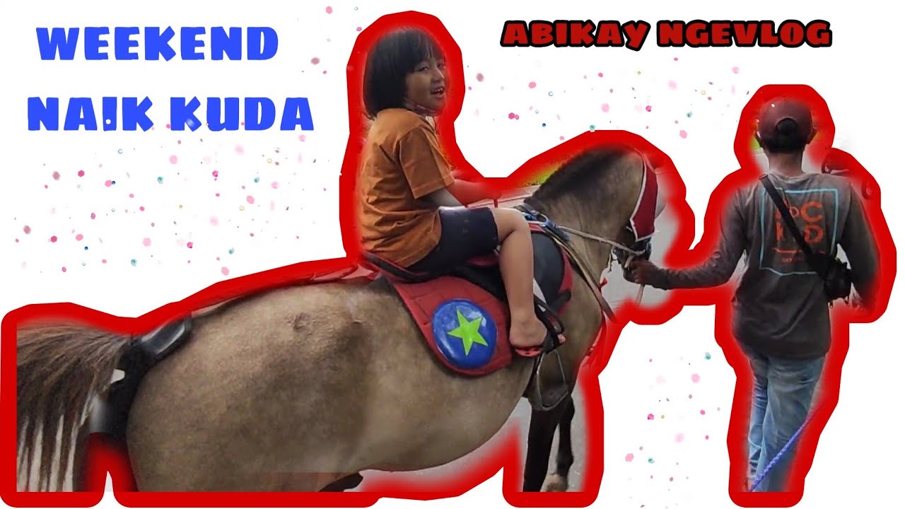 NAIK KUDA DI KOTA BEKASI | WEEKEND SERU ABIKAY