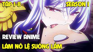 THẾ GIỚI NƠI PHỤ NỮ THỐNG TRỊ VÌ CÓ SIÊU NĂNG LỰC (TẬP 1-8) | REVIEW PHIM ANIME HAY