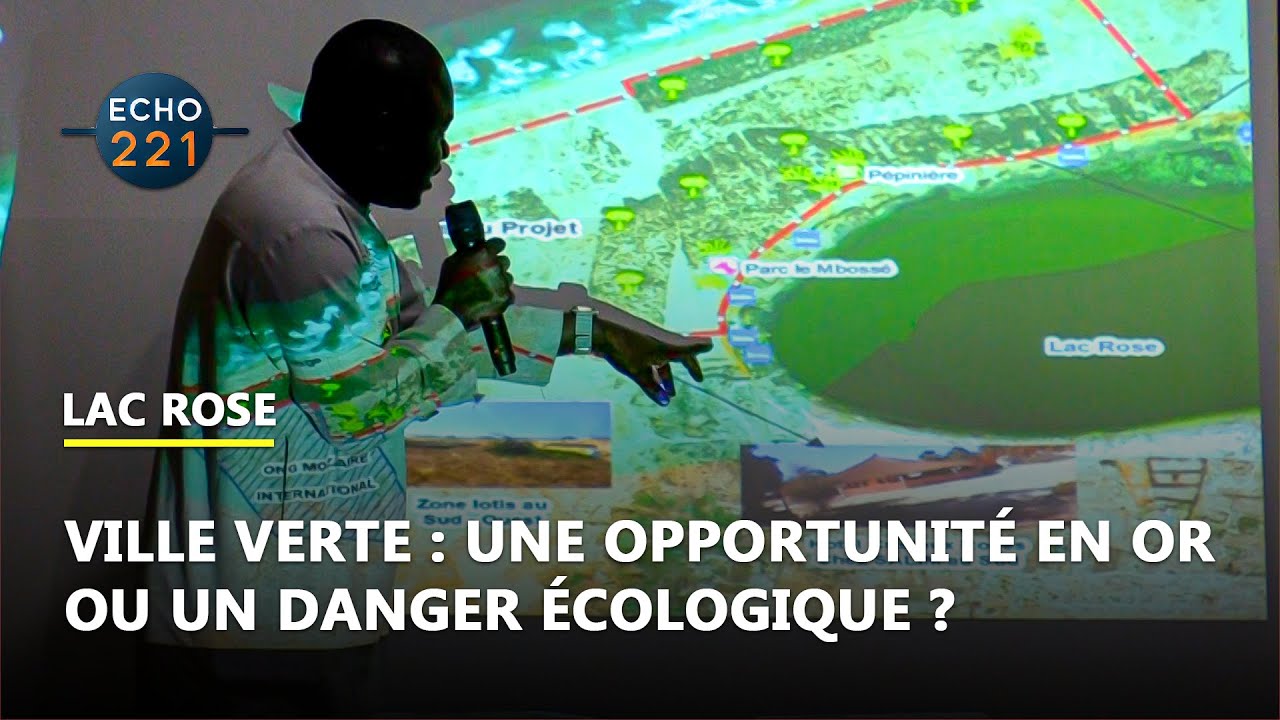 Ville Verte, un projet révolutionnaire au Lac Rose… mais à quel prix ?