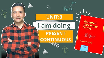 UNIT: 3 I am doing                              Present continuous.
