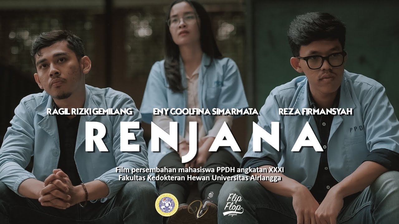 Renjana // Film Persembahan Dokter Hewan Unair Ke - 31