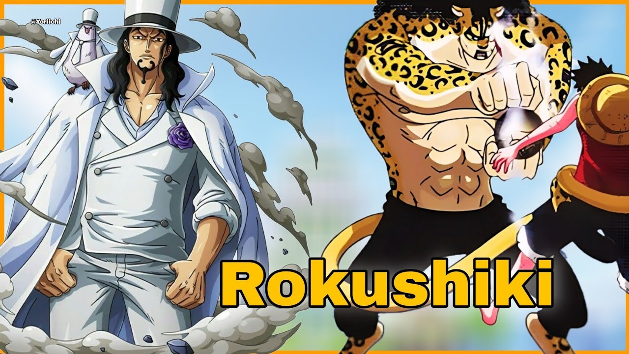 COMO FUNCIONA O ROKUSHIKI DE ONE PIECE? 