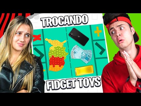 TROCA DE FIDGET TOYS COM A LUIZA! (ELA ME PASSOU A PERNA?)