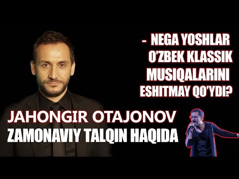 Jahongir Otajonov | Klassik o'zbek qo'shiqlari zamonaviy talqinda?