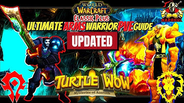 Ultimate Arms PvE Warrior Guide - Turtle WoW - UPDATED!