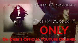 Cher - I&#39;d Rather Believe In You | Restored &amp; Remastered | Out August 6