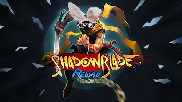 IndieView - Shadow Blade: Reload