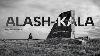 Galya Bisengalieva - Alash-kala (Official Music Video)