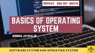 BASICS OF OPERATING SYSTEM | UGC NET CS | Unit 5 Topic 2 | SOFTWARE SYSTEM AND OPERATING SYSTEM