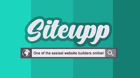 Create Your Own Website in Minutes with Siteupp.com The Easiest Website Builder Online!