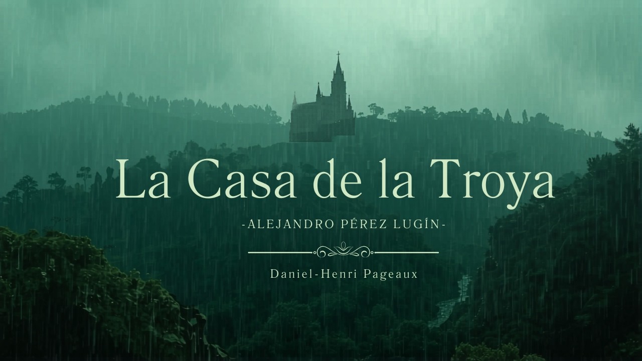 La casa de la Troya, de Pérez Lugín. - Daniel-Henri Pageaux