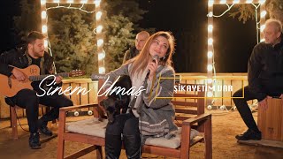 Sinem Umas - Şikayetim Var (akustik) Resimi