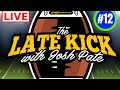 Late Kick Live Ep. 12: SEC Bias, Texas AD Comments, Tua & Burrow Criticism, JT Daniels Transfer, Q&A