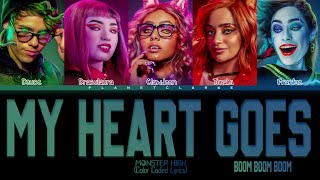 Monster High - 'My Heart Goes Boom Boom Boom'| Color Coded Lyrics (tradução/legendado)