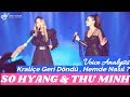 Sohyang & Thu Minh Ses Analizi (Kraliçe Geri Döndü , Hem de Nasıl !)