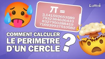 Comment calculer le périmètre d’un cercle ? | Logique ! | Lumni