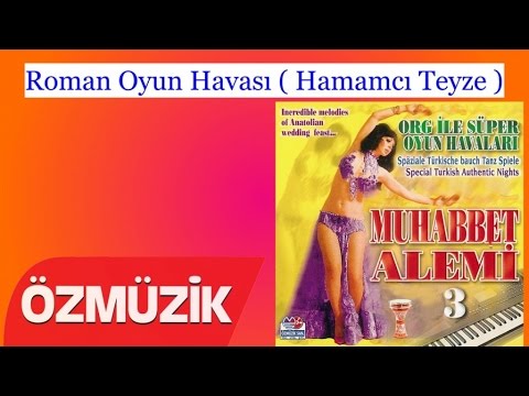 Roman Oyun Havası ( Hamamcı Teyze ) - Org İle Süper Oyun Havaları 2003 (Official Video)