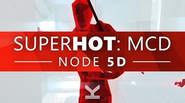 SUPERHOT: Mind Control Delete - Node 5D