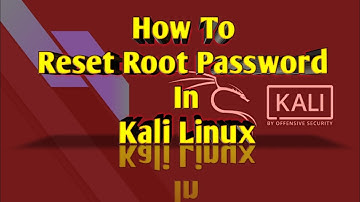 How to Reset Root Password in Kali Linux
