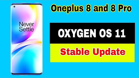 Oneplus 8 and 8 Pro receive Android 11 based Oxygen OS 11 Stable Update | Technical Activist