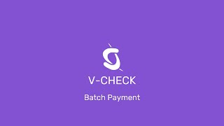 How to send batch payment through V-CHECK platform