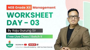 Worksheet Day 3 | NEB Grade 12 Accountancy by Raju Sir | Class 12 Accounts | Accounts class