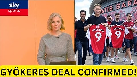 GYÖKERES TO ARSENAL CONFIRMED THIS MORNING – SKY SPORTS & ROMANO DROP TRANSFER BOMBSHELL!