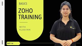 Zoho Training Day 16 Session 1