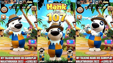 My Talking Hank iOS Gameplay Walkthrough 2022 | Level 107 | Episode 107
