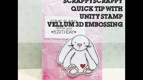 ScrappyScrappy - Vellum 3D Embossing with Sizzix Textured Impressions