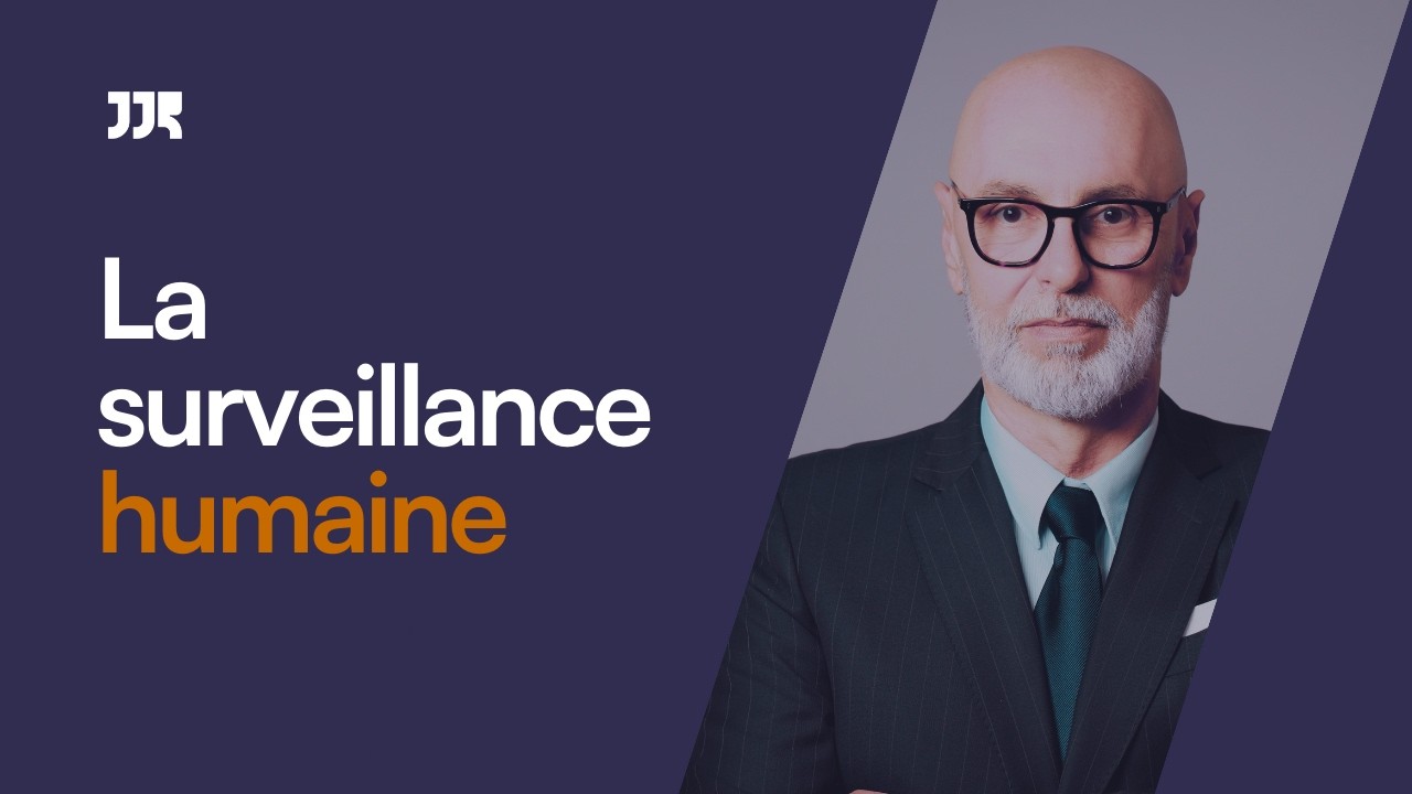 L'Art de la Sûreté en Pratique #8 - Surveillance humaine