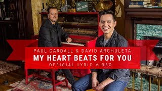 David Archuleta & Paul Cardall Lyric Video | My Heart Beats for You