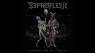 Septicflesh - Infernus Sinfonica MMXIX (Full Concert)