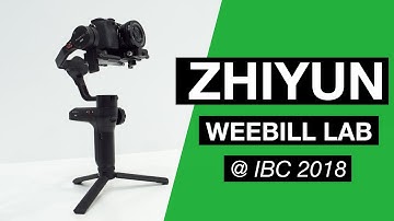 Zhiyun Weebill LAB - Little brother to Crane 3 LAB - First Look @ IBC 2018